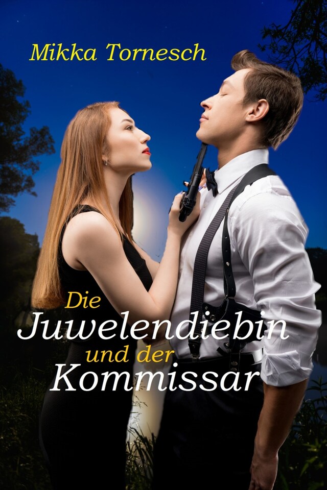 Book cover for Die Juwelendiebin und der Kommissar