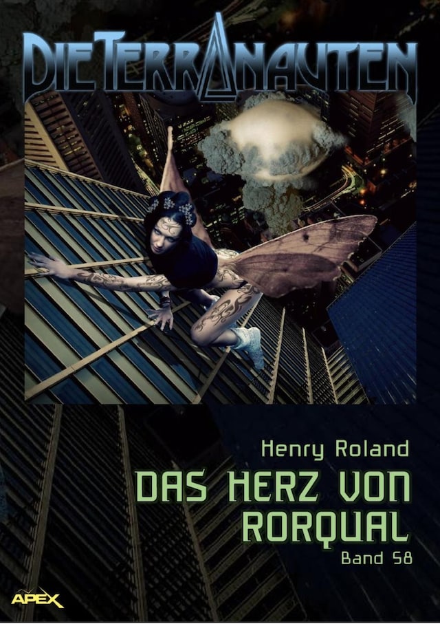 Okładka książki dla DIE TERRANAUTEN, Band 58: DAS HERZ VON RORQUAL