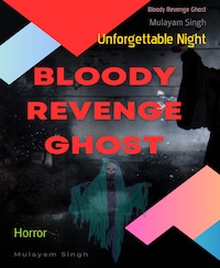 Bloody Revenge Ghost