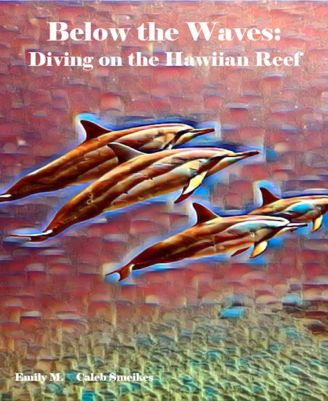 Book cover for Below the Waves: Diving on the Hawaiian Reef