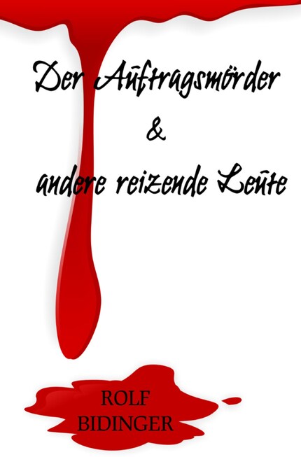 Der Auftragsmörder & andere reizende Leute bookCoverFor