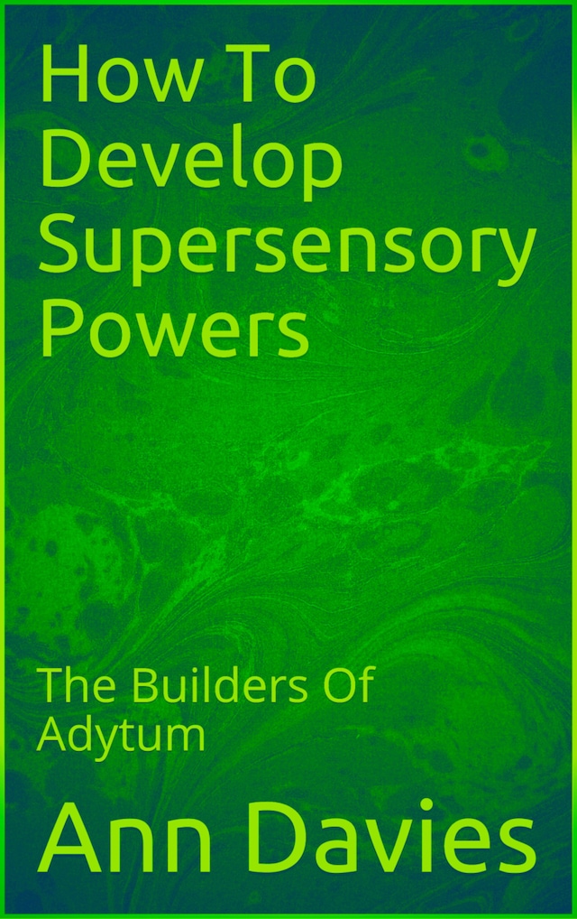 Okładka książki dla How To Develop Supersensory Powers