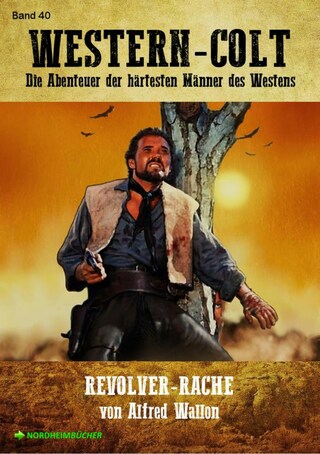 WESTERN-COLT, Band 40: REVOLVER-RACHE bookCoverFor