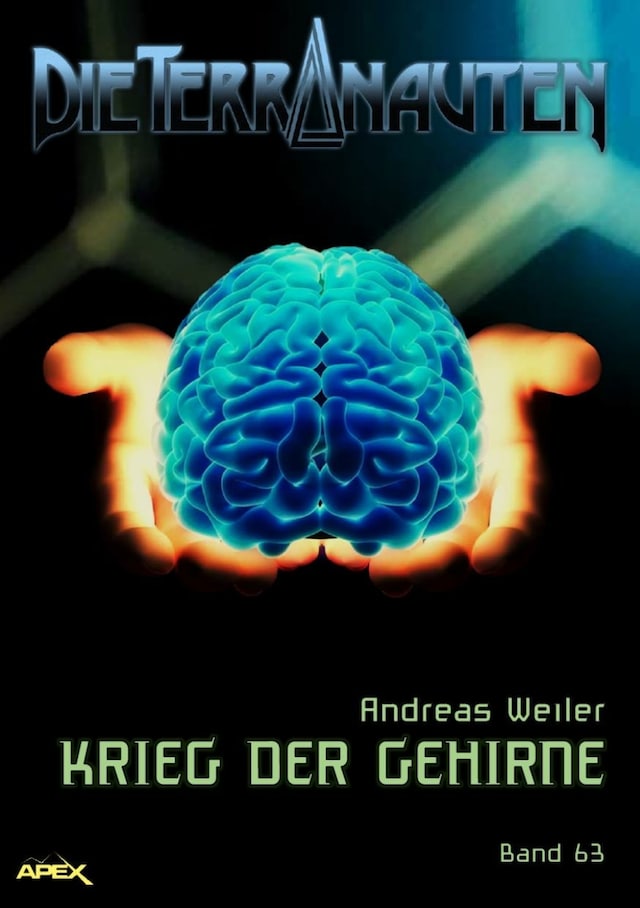 Book cover for DIE TERRANAUTEN, Band 63: KRIEG DER GEHIRNE