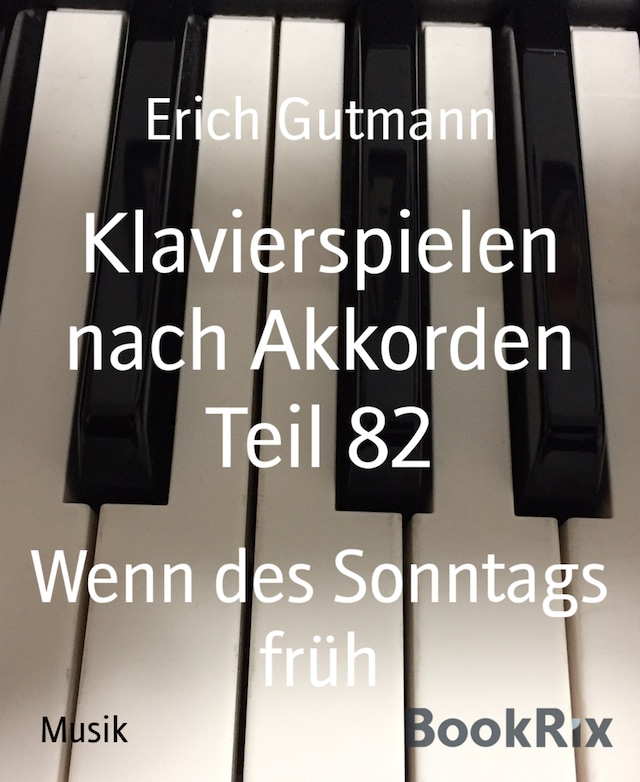 Book cover for Klavierspielen nach Akkorden Teil 82