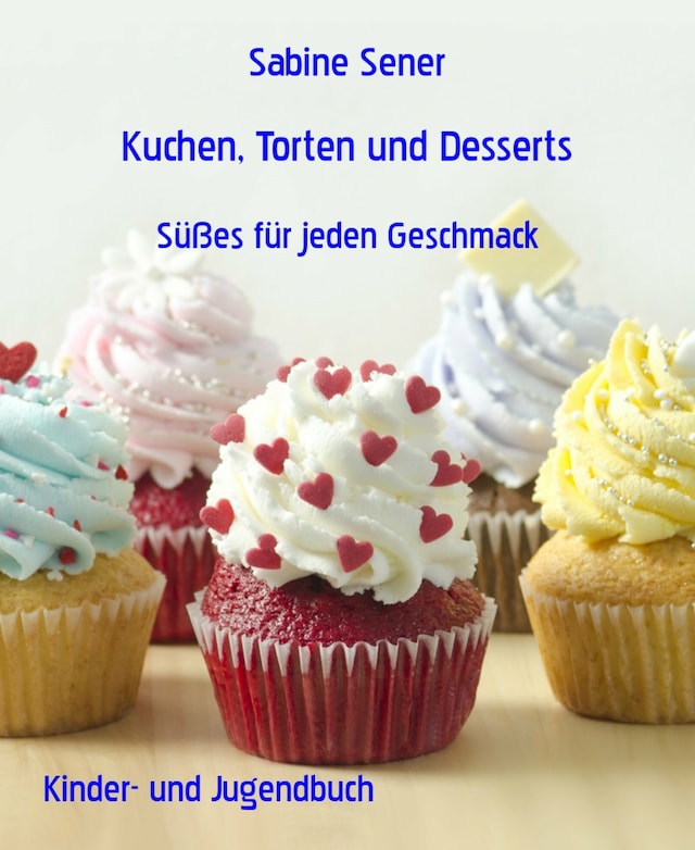 Bokomslag för Kuchen, Torten und Desserts