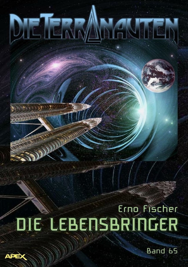Book cover for DIE TERRANAUTEN, Band 65: DIE LEBENSBRINGER