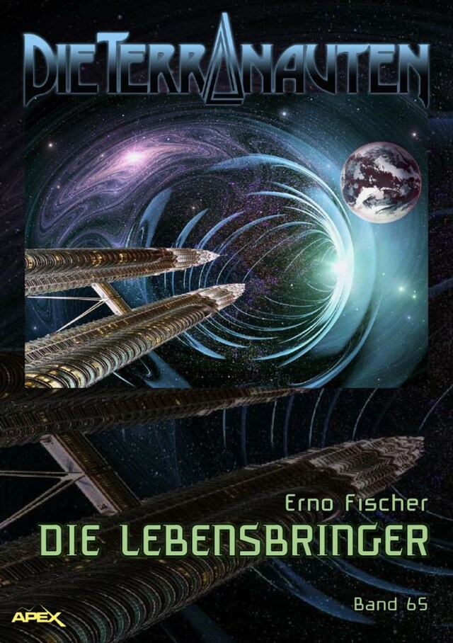 Kirjankansi teokselle DIE TERRANAUTEN, Band 65: DIE LEBENSBRINGER