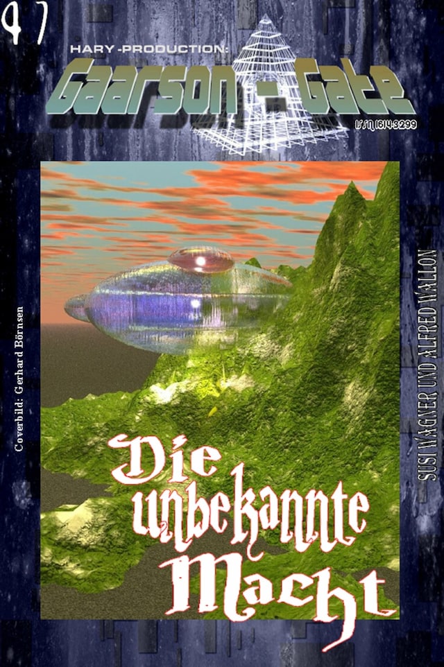 Book cover for GAARSON-GATE 047: Die unbekannte Macht