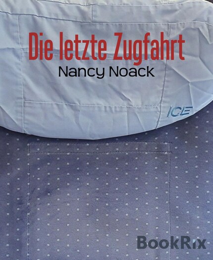 Die letzte Zugfahrt bookCoverFor
