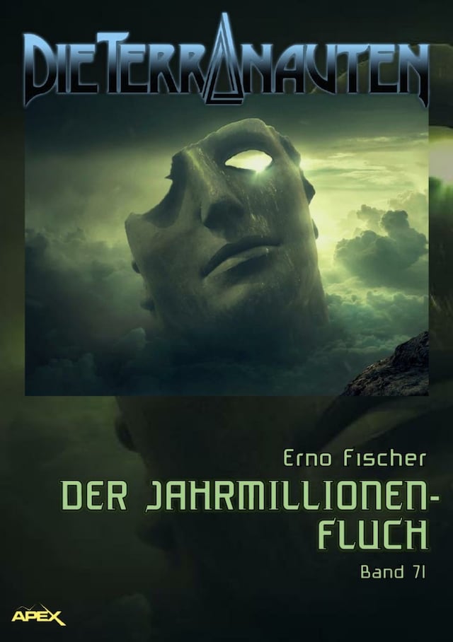 Book cover for DIE TERRANAUTEN, Band 71: DER JAHRMILLIONEN-FLUCH