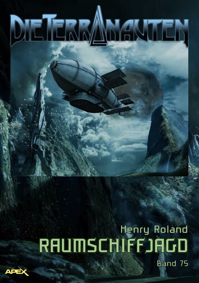 Book cover for DIE TERRANAUTEN, Band 75: RAUMSCHIFFJAGD