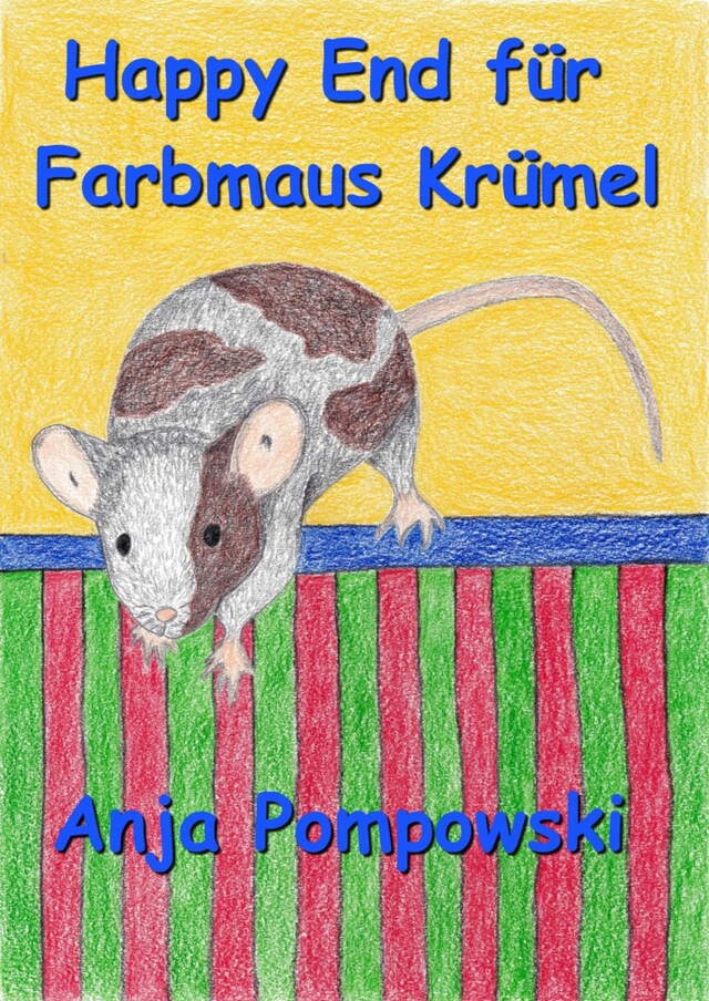 Portada de libro para Happy End für Farbmaus Krümel