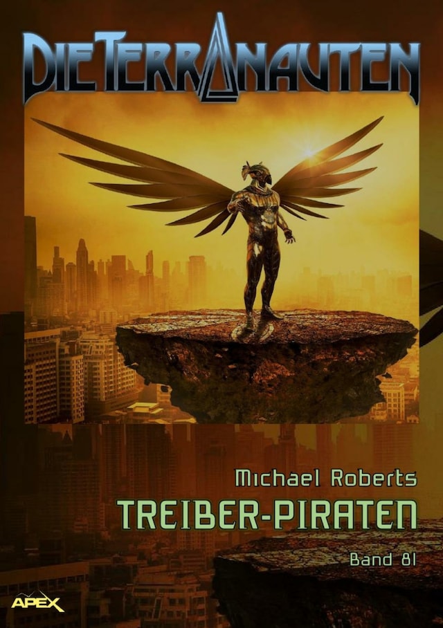 Book cover for DIE TERRANAUTEN, Band 81: TREIBER-PIRATEN