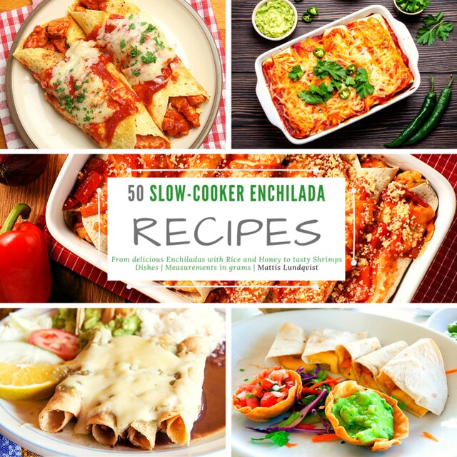 Couverture de livre pour 50 Slow-Cooker Enchilada Recipes