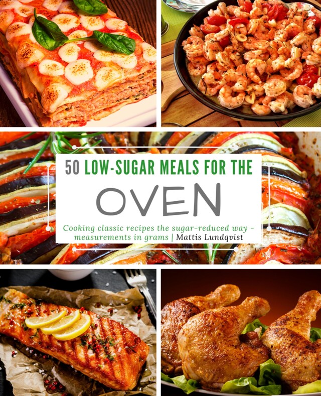 Okładka książki dla 50 Low-Sugar Meals for the Oven