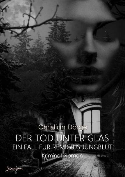 DER TOD UNTER GLAS - EIN FALL FÜR REMIGIUS JUNGBLUT bookCoverFor