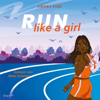Run Like A Girl als Hörbuch