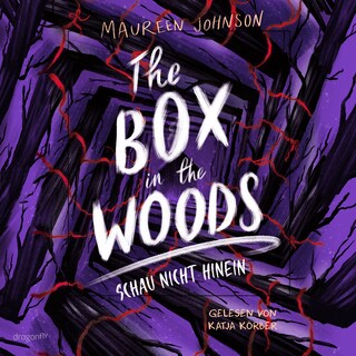 The Box in the Woods. Schau nicht hinein als Hörbuch