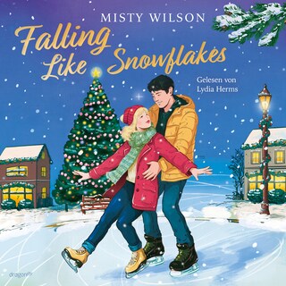 Falling Like Snowflakes als Hörbuch