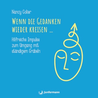 Wenn die Gedanken wieder kreisen... als Hörbuch