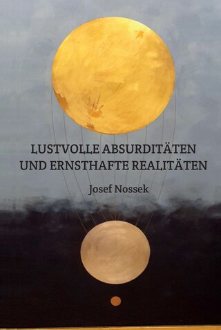LUSTVOLLE ABSURDITÄTEN UND ERNSTHAFTE REALITÄTEN bookCoverFor
