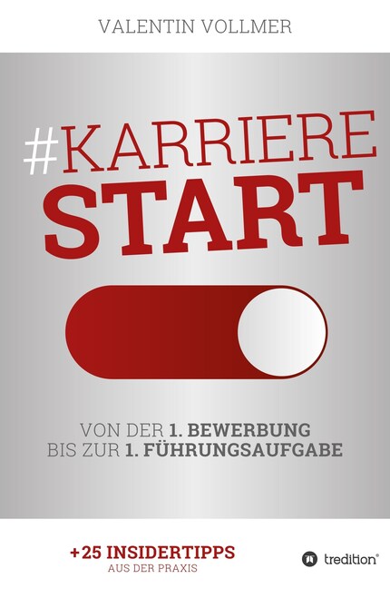 Karrierestart - Von der 1. Bewerbung bis zur 1. Führungsaufgabe bookCoverFor