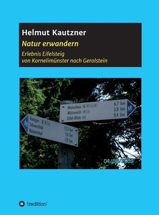 Natur erwandern, Erlebnis Eifelsteig bookCoverFor