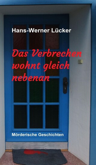 Das Verbrechen wohnt gleich nebenan bookCoverFor