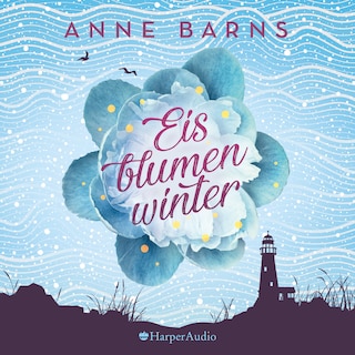 Eisblumenwinter (ungekürzt) als Hörbuch