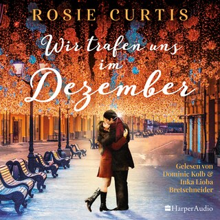 Wir trafen uns im Dezember (ungekürzt) als Hörbuch