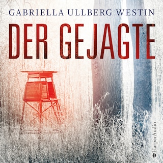 Der Gejagte (Ein Johan Rokka Krimi) [ungekürzt] als Hörbuch