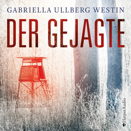 Der Gejagte (ungekürzt) bookCoverFor