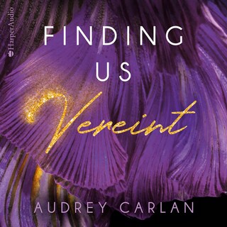Finding us - Vereint (ungekürzt) als Hörbuch