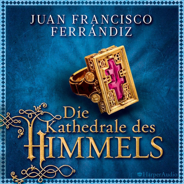 Book cover for Die Kathedrale des Himmels (ungekürzt)