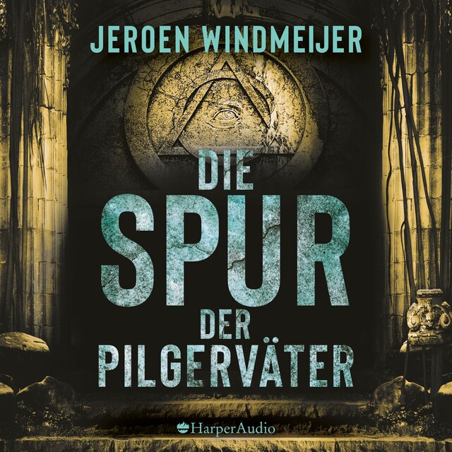Book cover for Die Spur der Pilgerväter (ungekürzt)