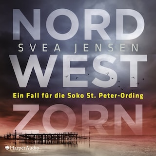 Nordwestzorn (ungekürzt) als Hörbuch