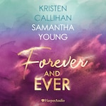 Forever and ever (ungekürzt)