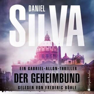 Der Geheimbund (Gabriel Allon 20) [ungekürzt] als Hörbuch