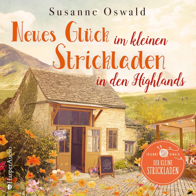 Okładka książki dla Neues Glück im kleinen Strickladen in den Highlands (ungekürzt)