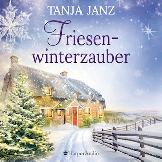 Friesenwinterzauber (ungekürzt) als Hörbuch