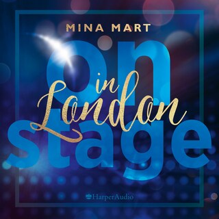 On Stage in London (ungekürzt) als Hörbuch