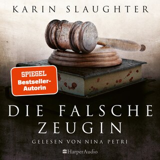 Die falsche Zeugin (ungekürzt) als Hörbuch