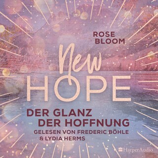 New Hope - Der Glanz der Hoffnung (ungekürzt) als Hörbuch