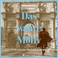 Das wahre Motiv (ungekürzt)