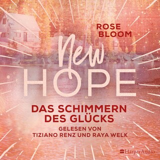 New Hope - Das Schimmern des Glücks (ungekürzt) als Hörbuch