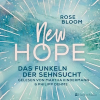 New Hope - Das Funkeln der Sehnsucht (ungekürzt)