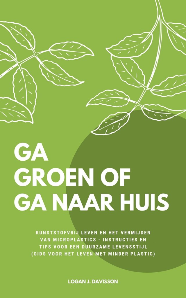 Bogomslag for Ga Groen Of Ga Naar Huis