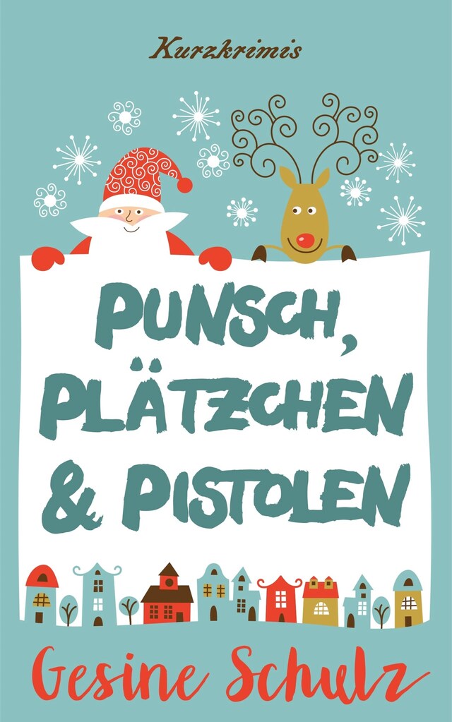 Boekomslag van Punsch, Plätzchen & Pistolen