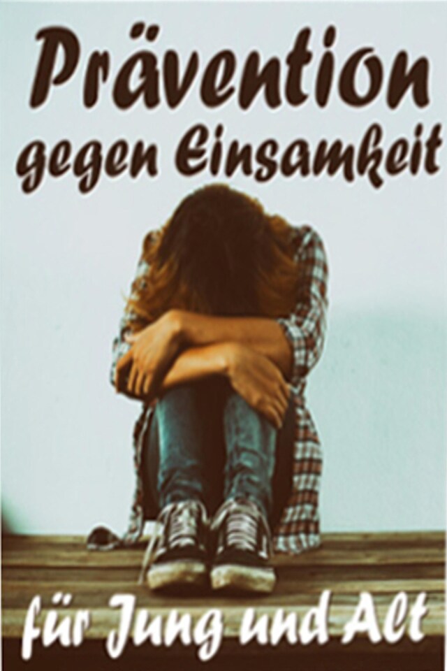 Book cover for Prävention gegen Einsamkeit